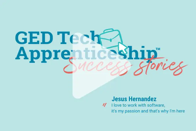 Aprendizaje de GED Tech - Historia de éxito - Jesús Hernández