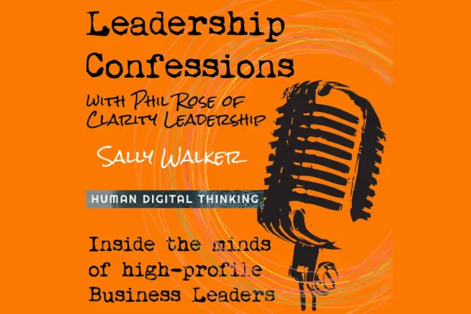 Leadership Confessions podcast - Sally Walker