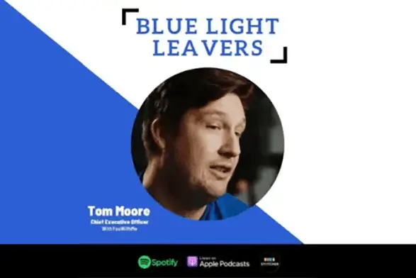 The Blue Light Leavers Podcast - Tom Moore